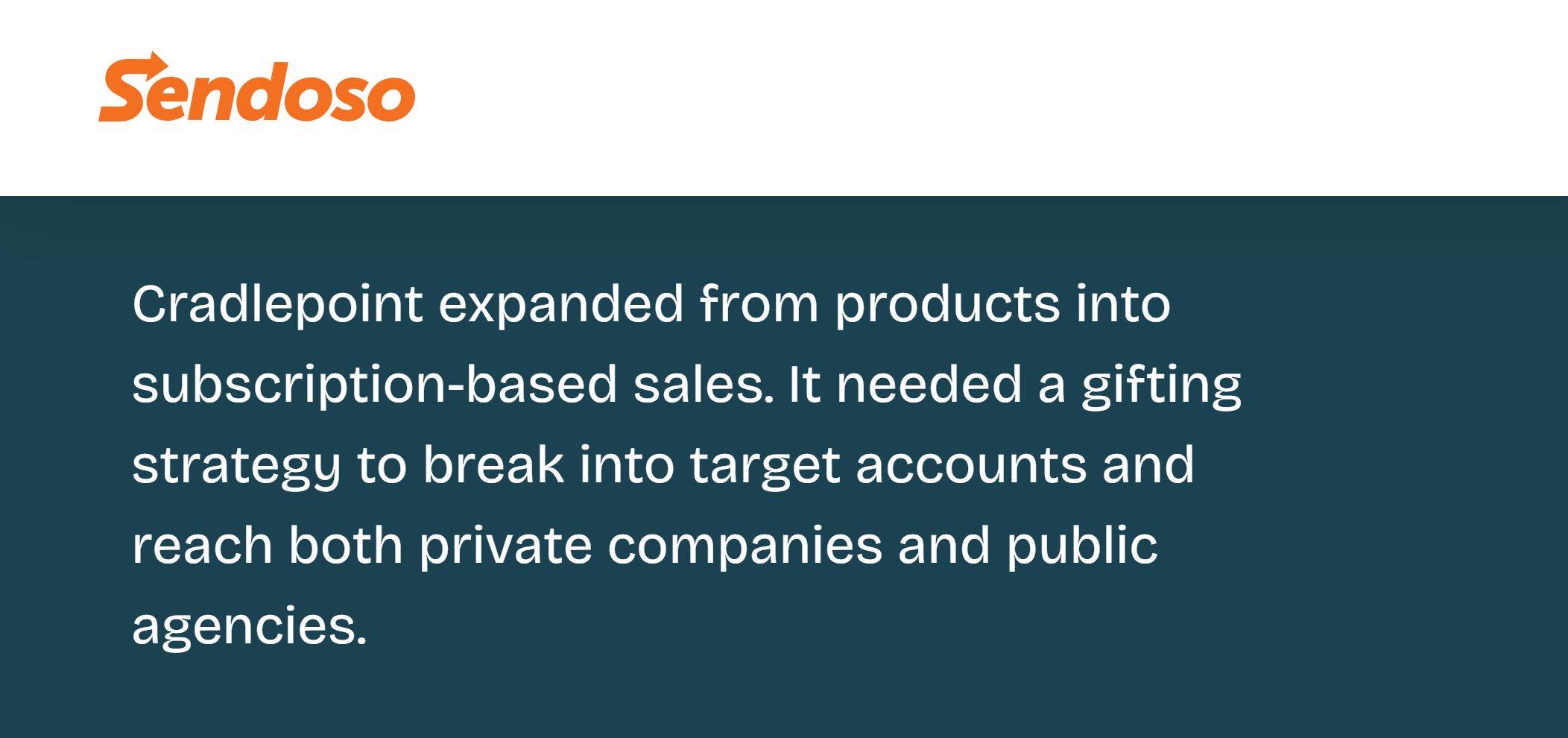 Sendoso Cradlepoint case study challenge section describing shift to subscription sales and need for compliant account engagement.